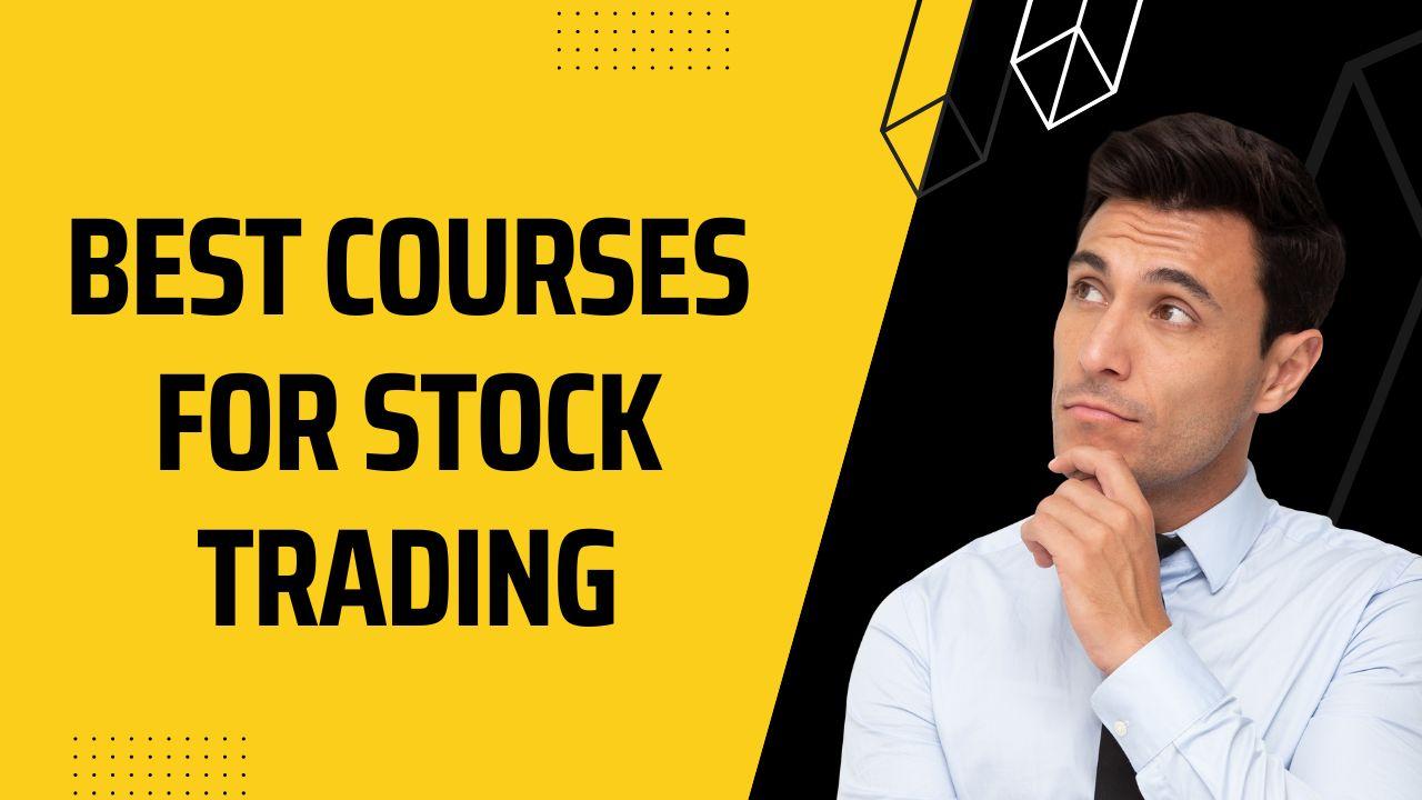 Best Course For Stock Trading