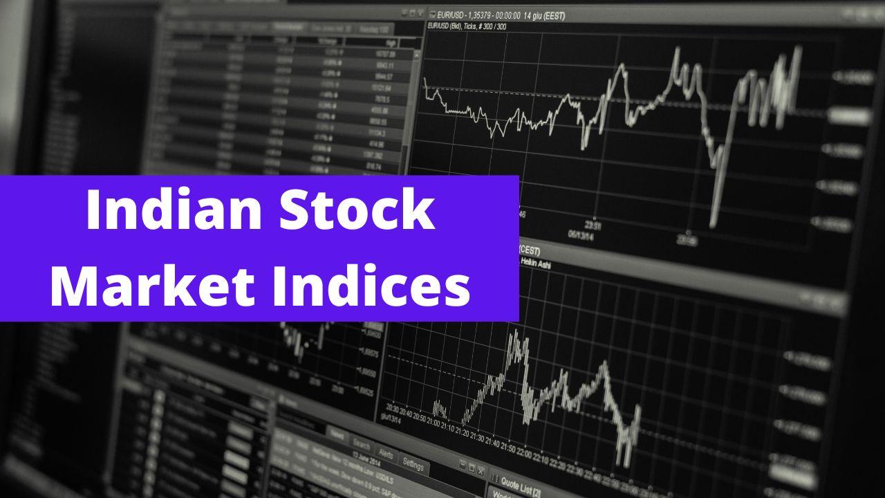Indian Stock Market Indices