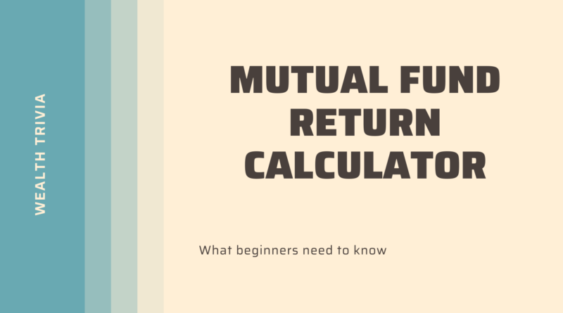 Mutual Fund Return Calculator